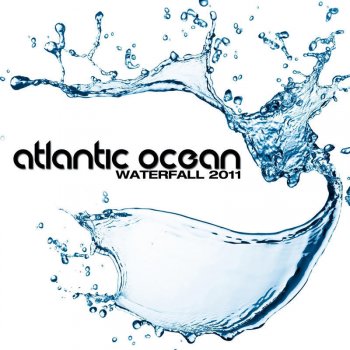 Atlantic Ocean Waterfall 2011 (Dennis Quin Remix)
