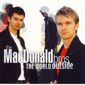 The MacDonald Bros When I'm Dead and Gone