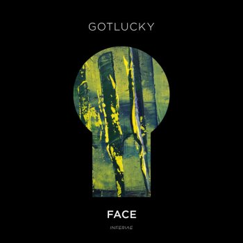 Gotlucky Face (Extended Mix)