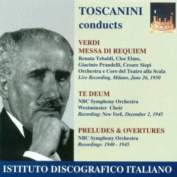 Giuseppe Verdi, Renata Tebaldi, Cloe Elmo, Giacinto Prandelli, Cesare Siepi, Orchestra Del Teatro Alla Scala, Milano, Milan Teatro Alla Scala Chorus & Arturo Toscanini Messa da Requiem: Agnus Dei