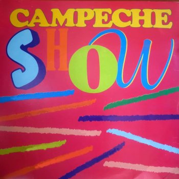 Campeche Show Vagabundo