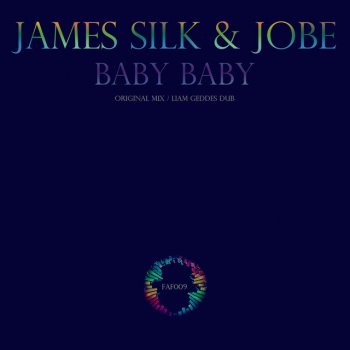 James Silk feat. Jobe Baby Baby - Original Mix