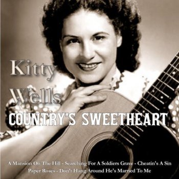 Kitty Wells It Makes No Difference Now