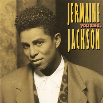 Jermaine Jackson Don't You Deserve Someone