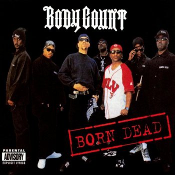 Body Count Born Dead (radio edit)