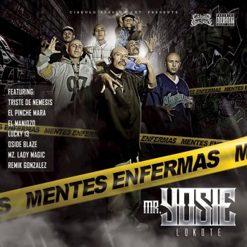 Mr. Yosie Locote feat. El Pinche Mara, Remik Gonzalez, Raster & Sonik Coneccta de Malandros