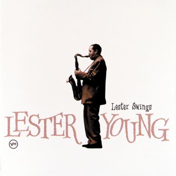 Lester Young This Years Kisses