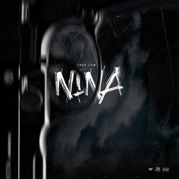 Dree Low NINA