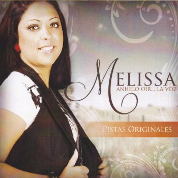 MELiSSA Para Adorarte