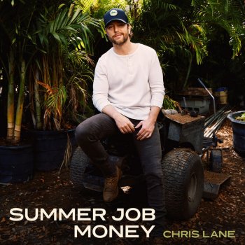 Chris Lane Summer Job Money