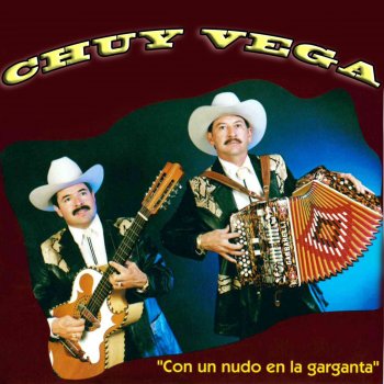 Chuy Vega Te Quiero