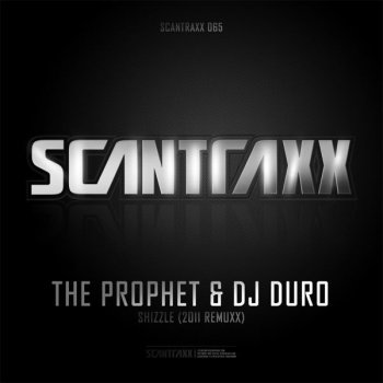 Исполнитель The Prophet feat. DJ Duro, альбом Scantraxx 065