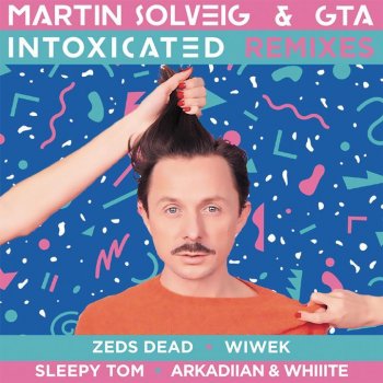 Martin Solveig & GTA Intoxicated (DJ Fresh Remix)