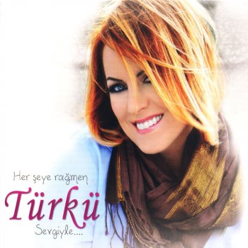 Исполнитель Türkü, альбом Herşeye Rağmen