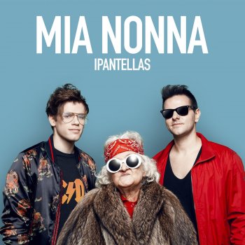 iPantellas Mia nonna