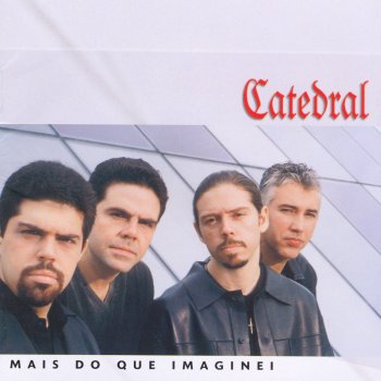 Catedral Balada de Uma Saudade