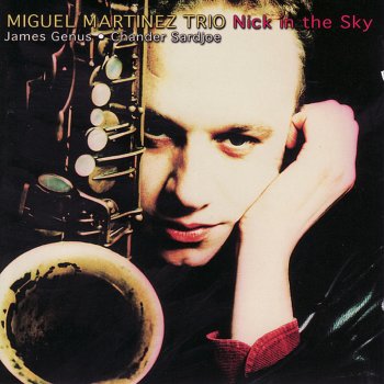 Miguel Martinez Nick In the Sky