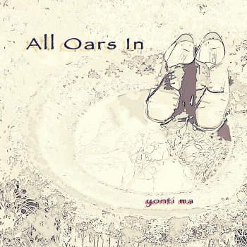Yonti Ma All Oars In