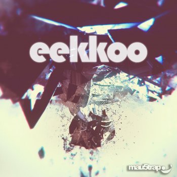 Исполнитель Eekkoo, альбом Eekkoo EP