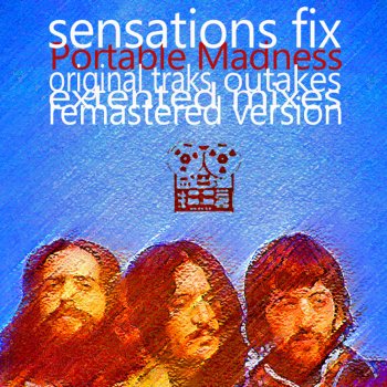 Sensations Fix Leave My Chemistry Alone (Remastered)