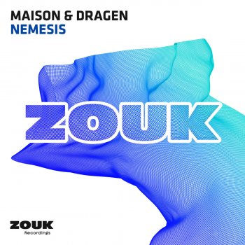 Maison & Dragen Nemesis - Original Mix