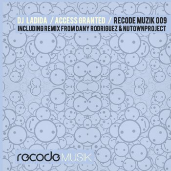DJ Ladida Access Granted (Original Mix)