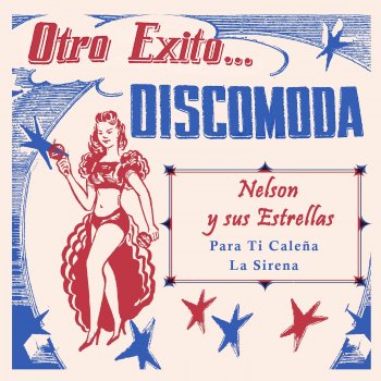 Nelson y Sus Estrellas La Sirena