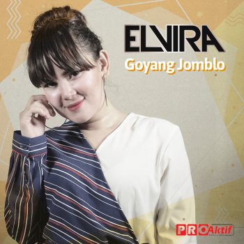 Elvira Goyang Jomblo