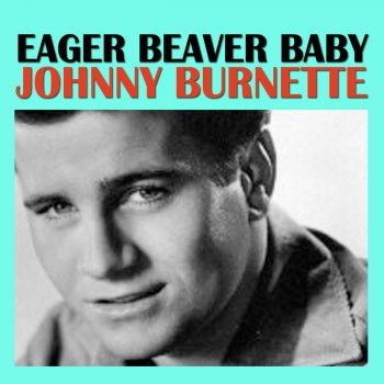 Johnny Burnette Butterfingers