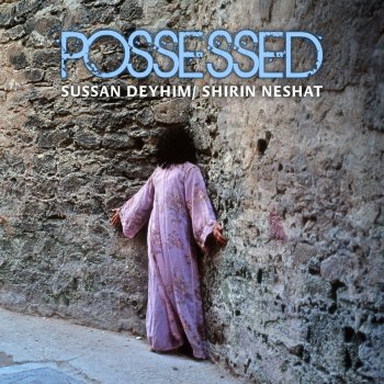 Sussan Deyhim Possessed