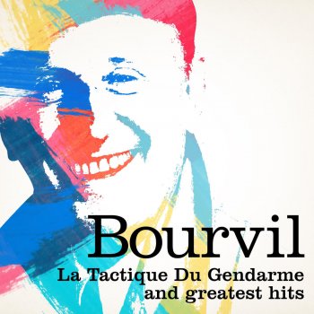 Bourvil C'est la vie de bohême (De l'opérette «La route fleurie»)