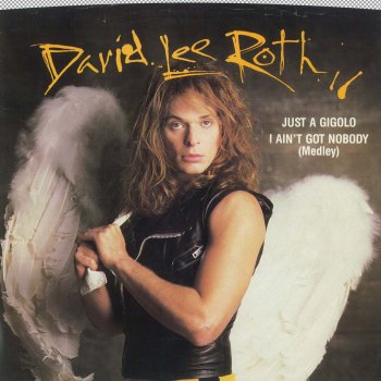 David Lee Roth Just a Gigolo / I Ain't Got Nobody (Remix)