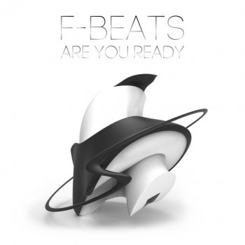 F-Beats Are You Ready