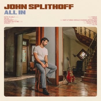 John Splithoff Holding On To Me