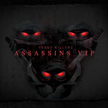 Teddy Killerz Assassins VIP