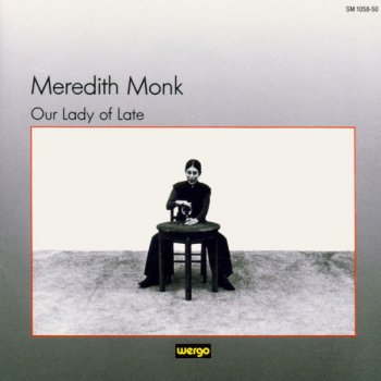 Meredith Monk Sigh