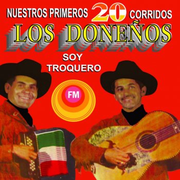 Исполнитель Los Donenos, альбом Nuestros Primeros 20 Corridos