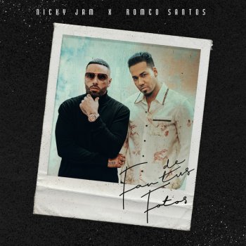 Nicky Jam feat. Romeo Santos Fan de Tus Fotos