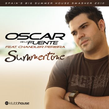 Oscar De La Fuente Summertime feat. Chandler Pereira - Oscar de la Fuente Instrumental Mix