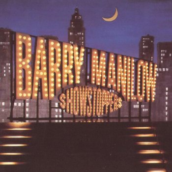Barry Manilow Look to the Rainbow