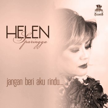 Helen Sparingga Aku Setetes Kau Segayung