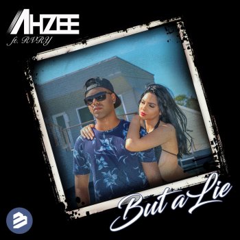 Ahzee feat. Rvry But a Lie (Original Extended Mix)