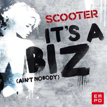 Scooter It's a Biz (The Big Mash Up Tour 2012 Edit)