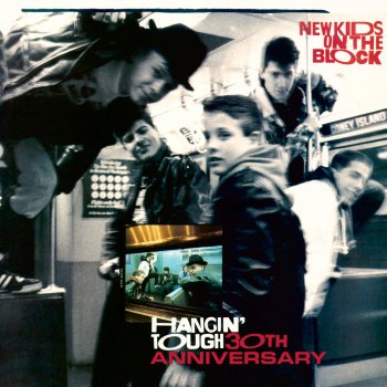 New Kids On the Block Hangin' Tough (Tougher Mix)