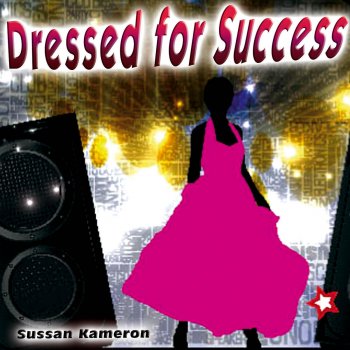 Sussan Kameron - Dressed for Success - Single