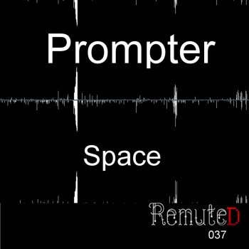 Исполнитель Prompter, альбом Space