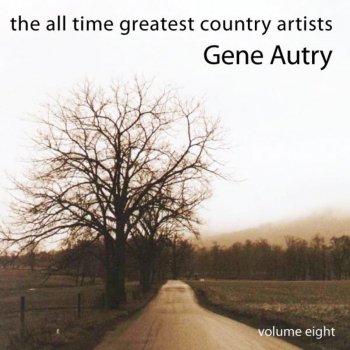 Gene Autry Have I Told You Lately That I Lov