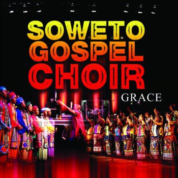 Soweto Gospel Choir Kae Le Kae