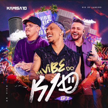 Kamisa 10 Tiro, Porrada e Beijo - Ao Vivo