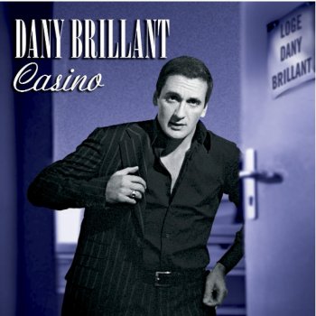 Dany Brillant Tout est dans les yeux (Live 2005)